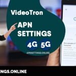 videotron apn settings 5g android ios